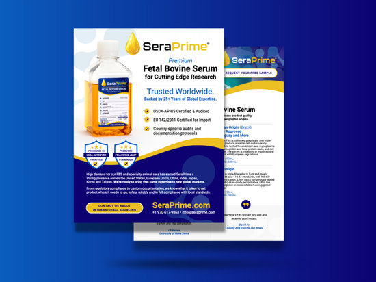A promotional flyer for SeraPrime Fetal Bovine Serum shows a serum bottle with product details, benefits, and certifications. The flyer uses blue, white, and yellow accents and displays contact information and a call to request a free sample. A promotional flyer for SeraPrime Fetal Bovine Serum shows a serum bottle with product details, benefits, and certifications. The flyer uses blue, white, and yellow accents and displays contact information and a call to request a free sample.